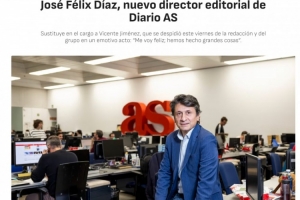 《阿斯报任命马卡报皇马跟队记者何塞-费利克斯-迪亚兹为新主编》